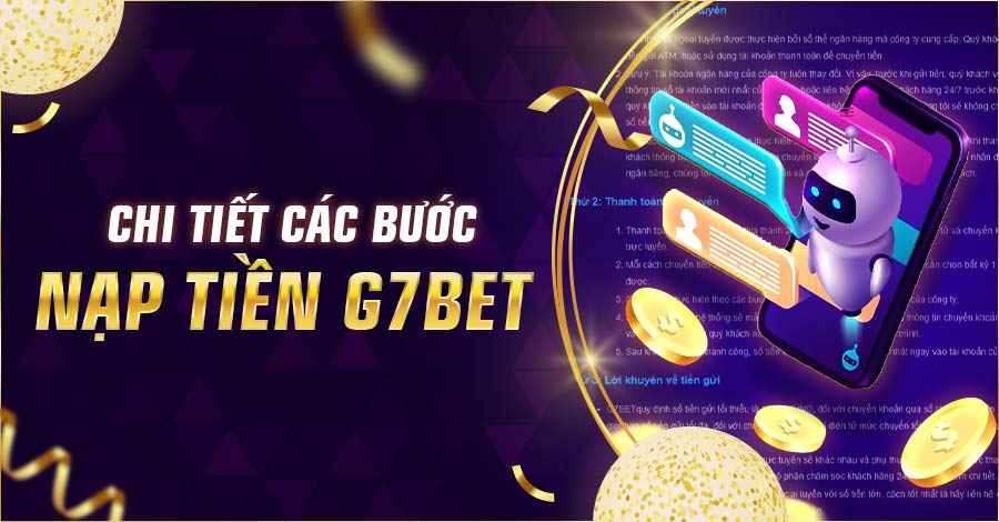 Các bước nạp tiền G7bet được hệ thống hướng dẫn tường tận