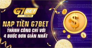 Nạp tiền G7bet